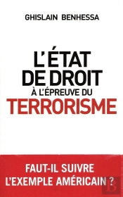 L'Etat De Droit À L'Épreuve Du Terrorisme