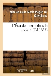 L'Etat De Guerre Dans La Societe