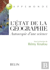 L'État De La Géographie : Autoscopie D'Une Science