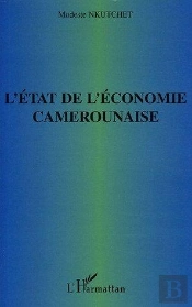 L'Etat De L'Economie Camerounaise