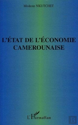 Bertrand.pt - L'Etat De L'Economie Camerounaise