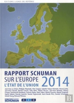 Bertrand.pt - L'État De L'Union ; Rapport Schuman 2014 Sur L'Europe