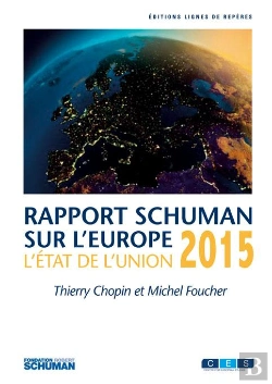 Bertrand.pt - L'État De L'Union ; Rapport Schuman 2015 Sur L'Europe