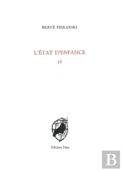 L'État D'Enfance Iv