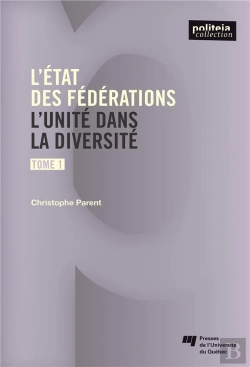 Bertrand.pt - L'État Des Fédérations Tome 1 ; L'Unité Dans La Diversité