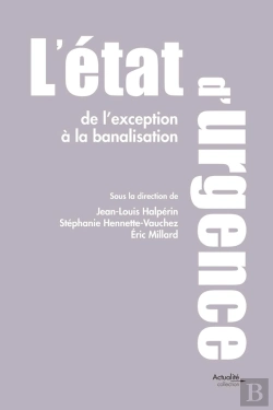 Bertrand.pt - L'État D'Urgence : De L'Exception À La Banalisation