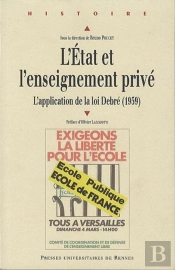 L'Etat Et L Enseignement Privé ; L'Application De La Loi Debré (1959)