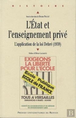 Bertrand.pt - L'Etat Et L Enseignement Privé ; L'Application De La Loi Debré (1959)