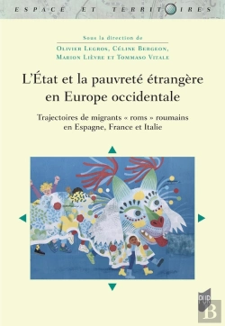 Bertrand.pt - L'État Et La Pauvreté Étrangère En Europe Occidentale : Trajectoires De Migrants 