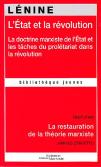 L'Etat Et La Révolution ; La Restauration De La Théorie Marxiste