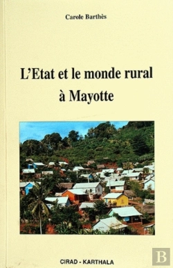 Bertrand.pt - L'État Et Le Monde Rural À Mayotte