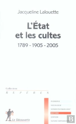 Bertrand.pt - L'État Et Les Cultes 1789-1905-2005