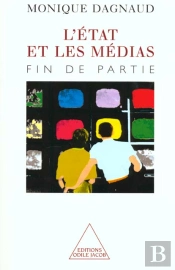 L'État Et Les Médias : Fin De Partie