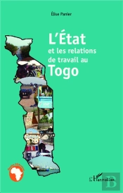 L'État Et Les Relations De Travail Au Togo