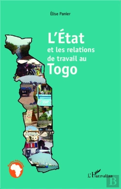 Bertrand.pt - L'État Et Les Relations De Travail Au Togo