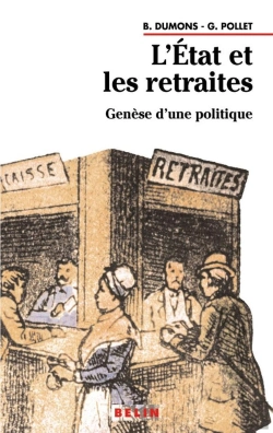 Bertrand.pt - L'État Et Les Retraites : Genèse D'Une Politique