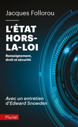 Bertrand.pt - L'Etat Hors La Loi ; Renseignement, Droit Et Sécurité