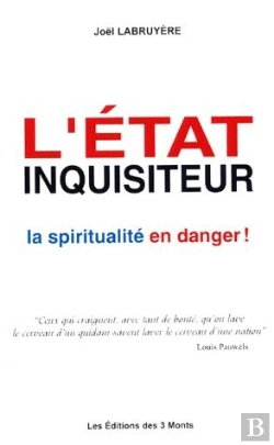 Bertrand.pt - L'Etat Inquisiteur La Spiritualite En Danger