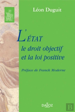 Bertrand.pt - L'État, Le Droit Objectif Et La Loi Positive - Réimpression De L'Édition De 1901