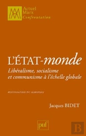 L'État-Monde ; Libéralisme, Socialisme Et Communisme À L'Échelle Globale