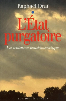 Bertrand.pt - L'État Purgatoire: La Tentation Postdémocratique