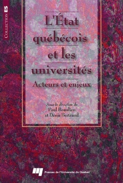 Bertrand.pt - L'Etat Québécois Et Les Universités ; Acteurs Et Enjeux