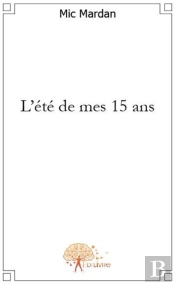 L'Été De Mes 15 Ans