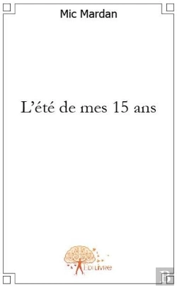 Bertrand.pt - L'Été De Mes 15 Ans