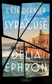 L'Ete Dernier A Syracuse