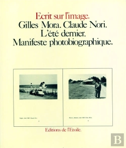 Bertrand.pt - L'Ete Dernier ; Manifeste Photobiographique