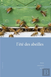 L'Été Des Abeilles : Et Autres Saisons De La Littérature Finlandaise