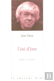 L'Ete D'Etre ; Poemes Et Chansons