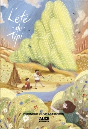 L'Été Du Tipi