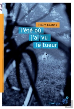 Bertrand.pt - L'Été Où J'Ai Vu Le Tueur