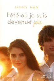 L'Ete Ou Je Suis Devenue Jolie -Ed 2011-