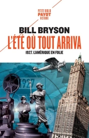 L'Ete Ou Tout Arriva - 1927, L'Amerique En Folie