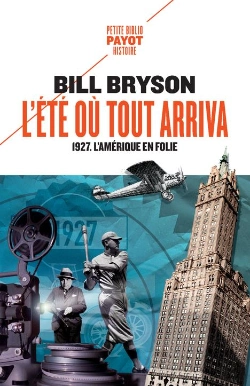 Bertrand.pt - L'Ete Ou Tout Arriva - 1927, L'Amerique En Folie