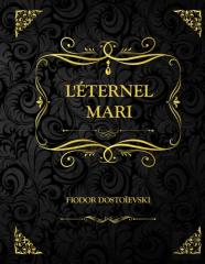 L'Eternel Mari