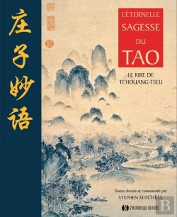 Bertrand.pt - L'Éternelle Sagesse Du Tao ; Le Rire De Tchouang-Tseu