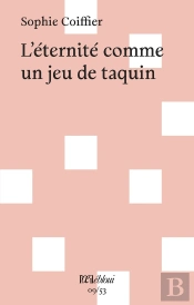 L'Éternité Comme Un Jeu De Taquin