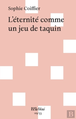 Bertrand.pt - L'Éternité Comme Un Jeu De Taquin