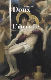 L'Eternite De Xavier Dupont De Ligonnes