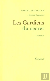 L'Eternite Fragile T.5 ; Les Gardiens Du Secret