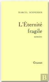 L'Éternité Fragile Tome 1