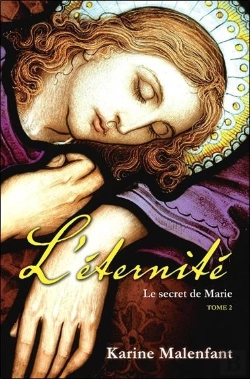 Bertrand.pt - L'Éternité ; Le Secret De Marie T.2