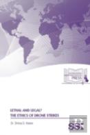 Lethal And Legal? The Ethics Of Drone Strikes