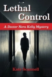 Lethal Control: A Doctor Nora Kelly Myst