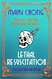 Lethal Resuscitation