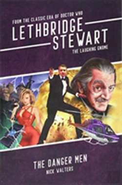 Bertrand.pt - Lethbridge-Stewart: Danger Men