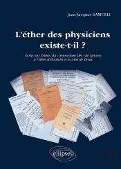 L'Éther Des Physiciens Existe-T-Il ?